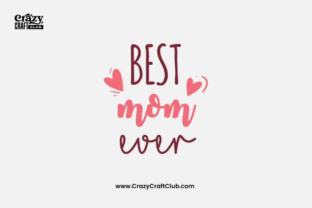 Best Mom Ever