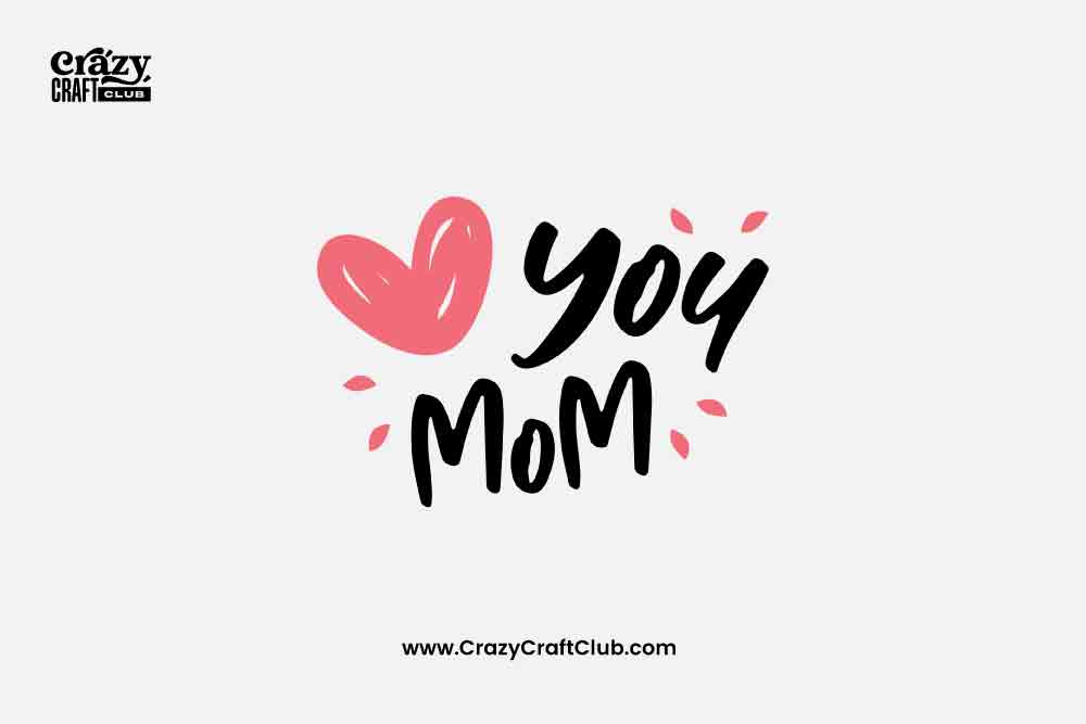 Love you Mom